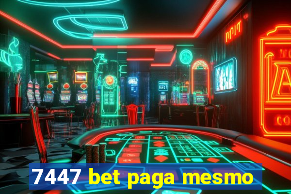 7447 bet paga mesmo